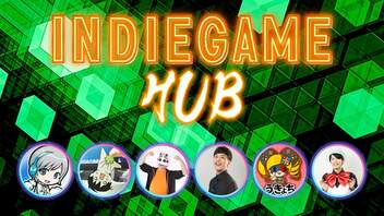 IndieGame HUB【出演】MC：ユニ　実況者：うきょち